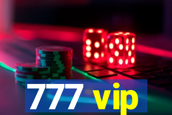 777 vip